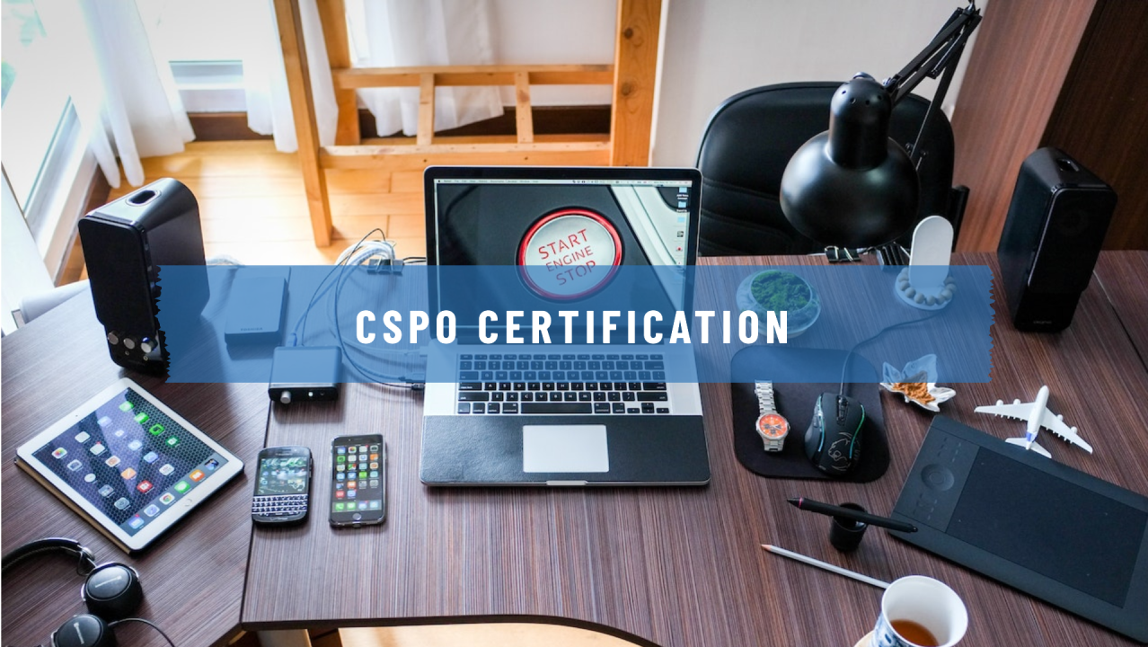 CSPO Certification: Owning the Product Backlog A Cornerstone of Agile CSPO Certification: Owning the Product Backlog A Cornerstone of Agile