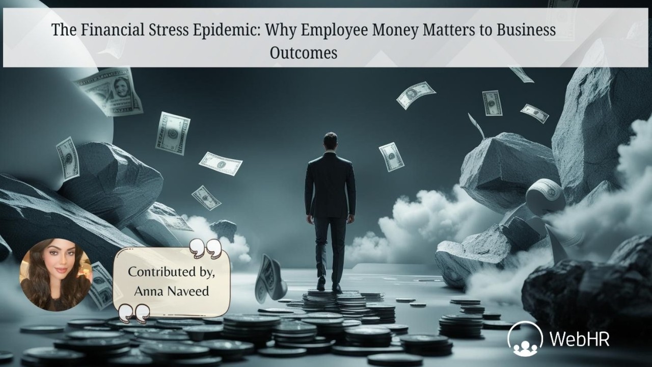 The Financial Stress Epidemic: Why Employee Money Matters to Business The Financial Stress Epidemic: Why Employee Money Matters to Business