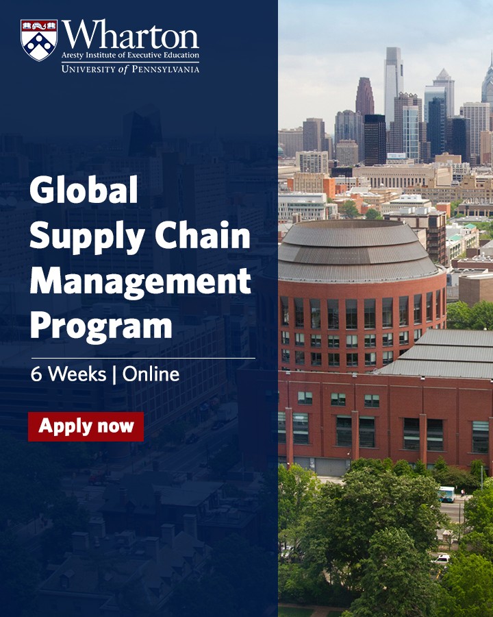 Global Supply Chain Management Online Course at Wharton Wharton Global Supply Chain Management Online Course at Wharton Wharton