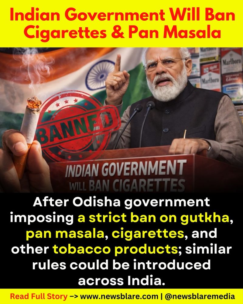 tobacco ban in india ODISHA | Chief Minister Declares Complete Prohibition Explained: Why Maharashtra has banned