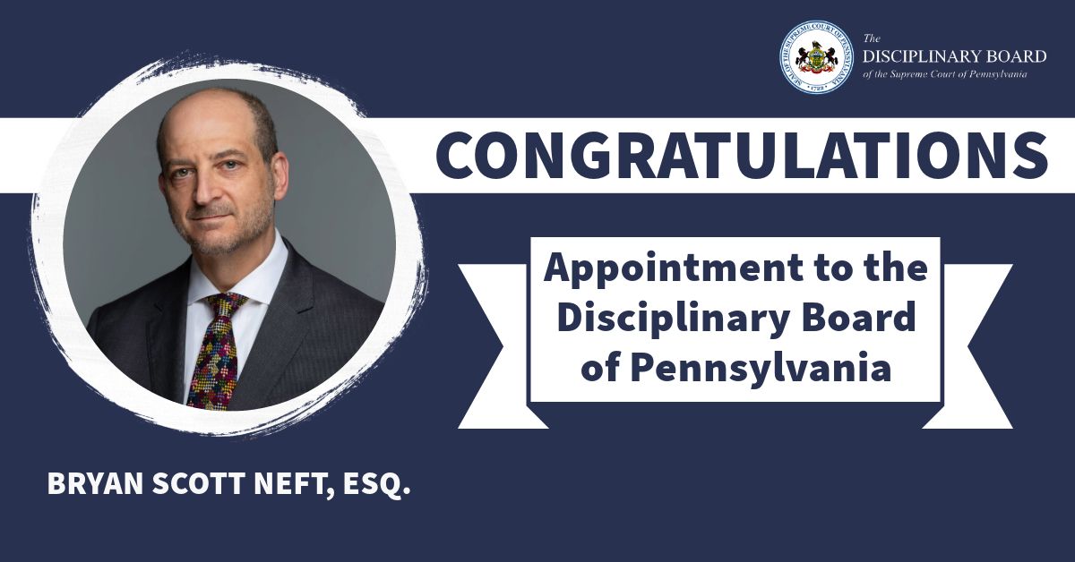 Bryan Scott Neft of Pittsburgh Appointed Member of Pennsylvania The Bryan Scott Neft of Pittsburgh Appointed Member of Pennsylvania The