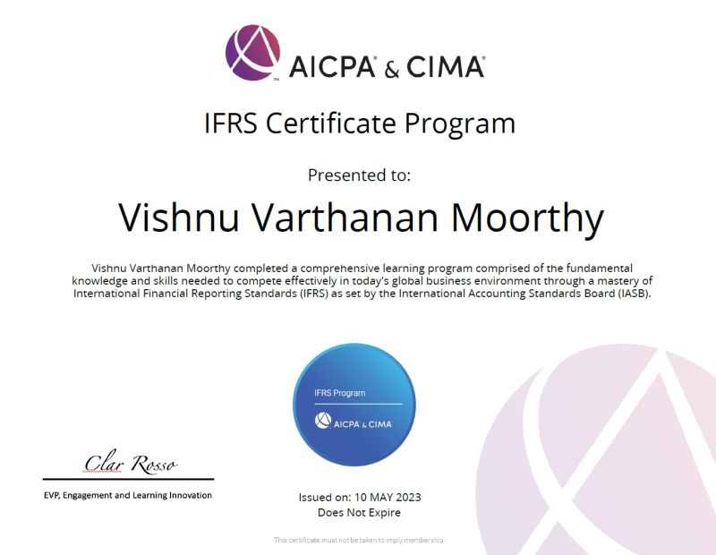 Completed IFRS Certificate Program from AICPA CIMA Vishnu Varthanan Completed IFRS Certificate Program from AICPA CIMA Vishnu Varthanan