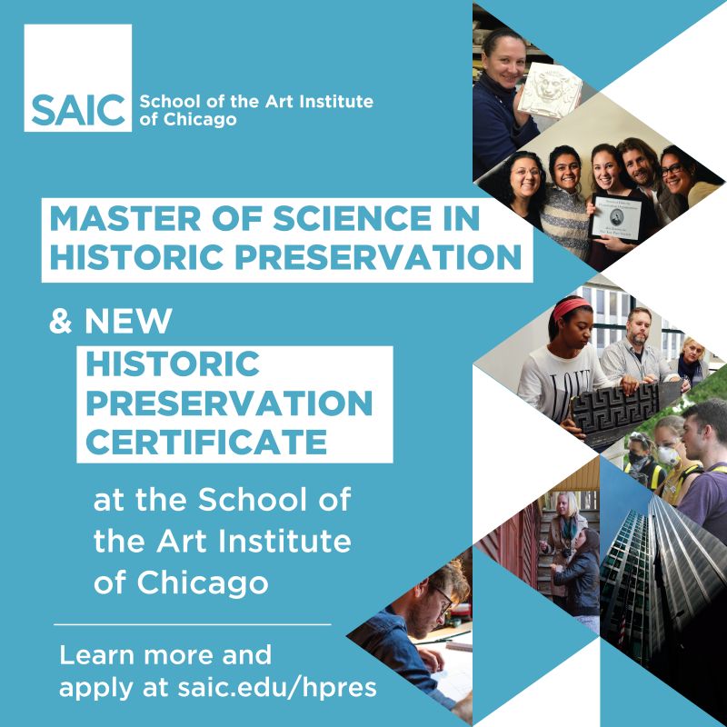 SAIC #39 s Master of Science (MS) in Historic Preservation and Historic SAIC #39 s Master of Science (MS) in Historic Preservation and Historic