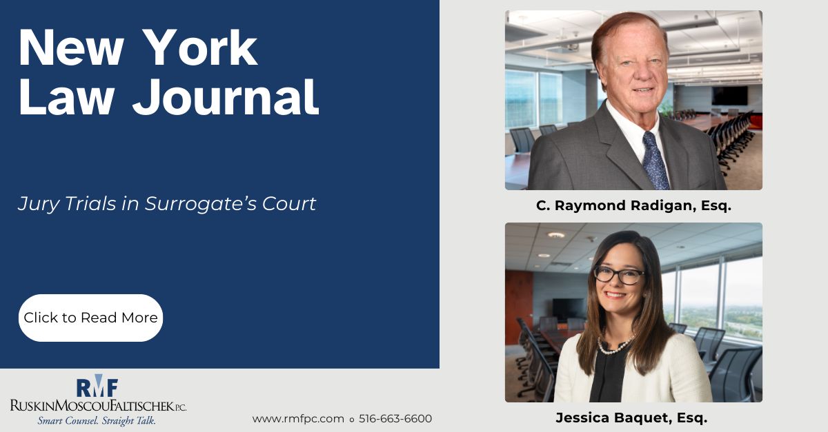 Jury Trials in Surrogates Court pdf Ruskin Moscou Faltischek P C Jury Trials in Surrogates Court pdf Ruskin Moscou Faltischek P C