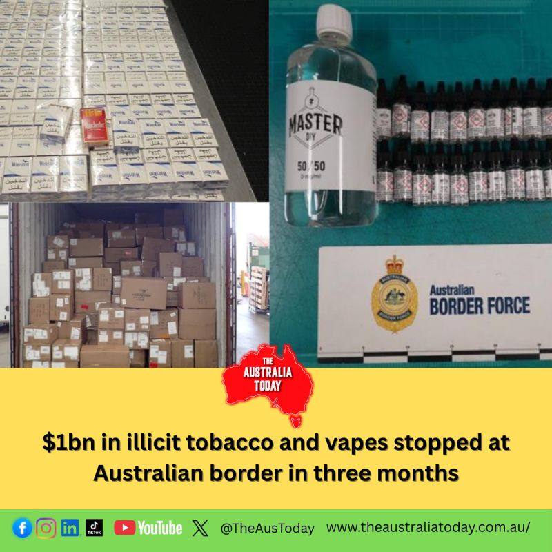 Australian Border Force Seizes $1bn Worth of Illicit Tobacco and Vapes | The Australia Today posted on the topic
