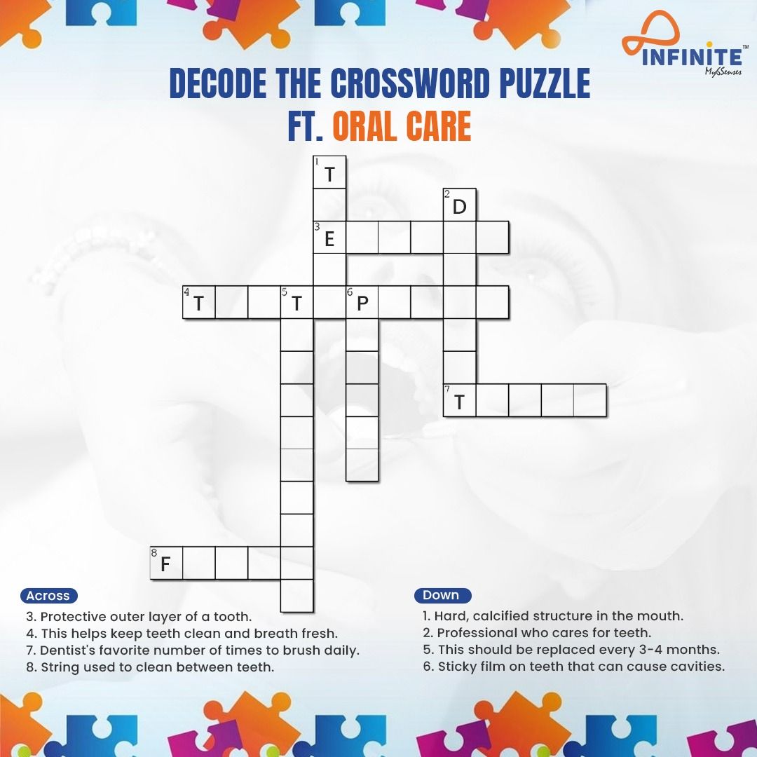 Explore oral care crossword puzzle with #Infinite #My6senses Infinite Explore oral care crossword puzzle with #Infinite #My6senses Infinite